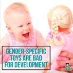 Gender-specific toys are bad for development