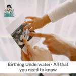 Birthing Underwater- All that you need to know