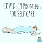 COVID-19 Proning for Self care
